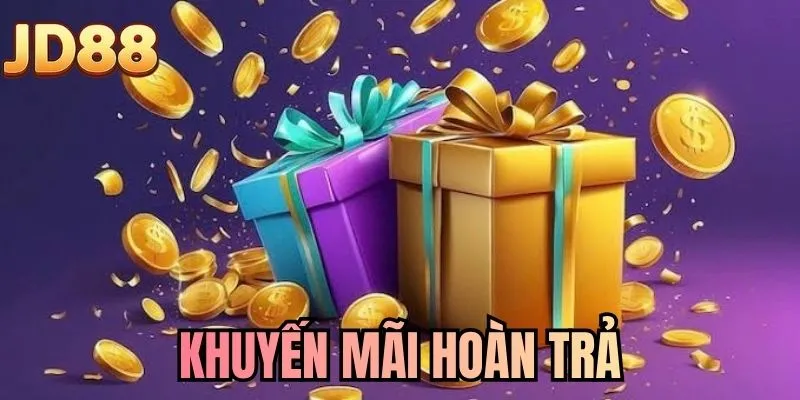 Khuyến Mãi Hoàn Trả - Ưu Đãi Tặng Thưởng Hấp Dẫn Mỗi Ngày