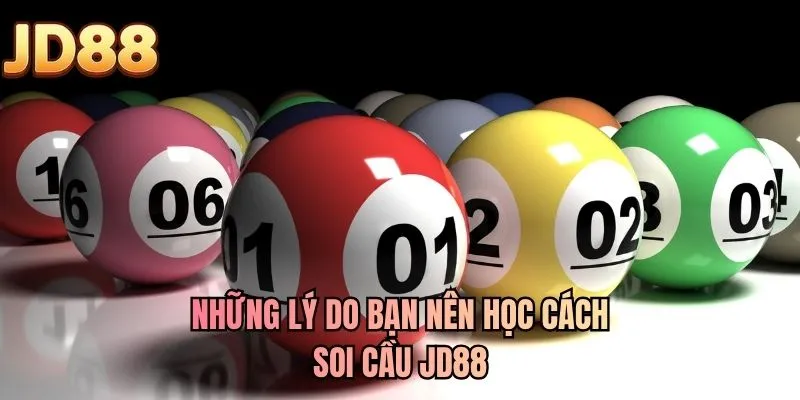Những lý do bạn nên học cách soi cầu JD88